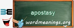 WordMeaning blackboard for apostasy